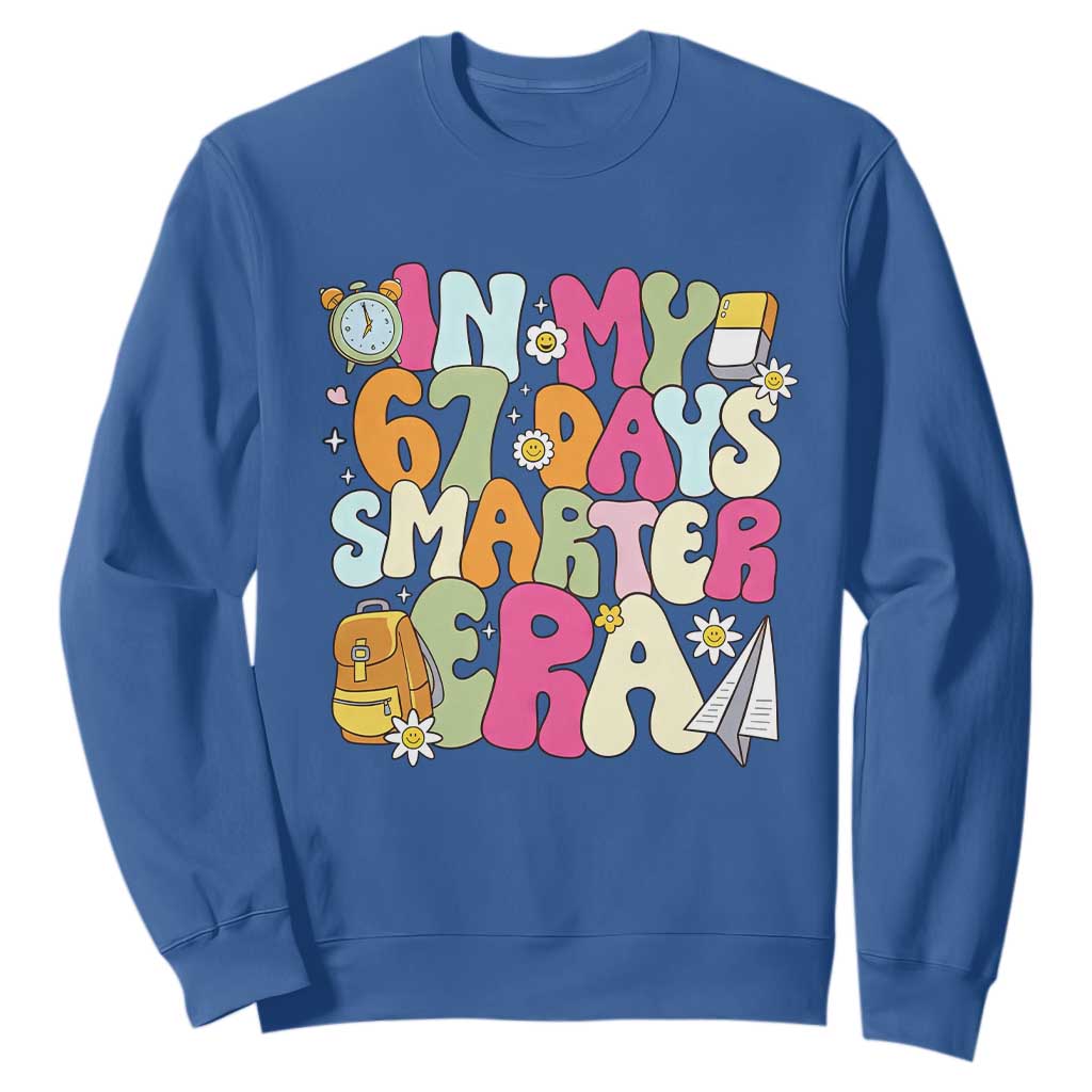 In My 67 Days Smarter Era Sweatshirt Cute Retro 6 7 Days of School Six Seven Meme TS02 Royal Blue Print Your Wear