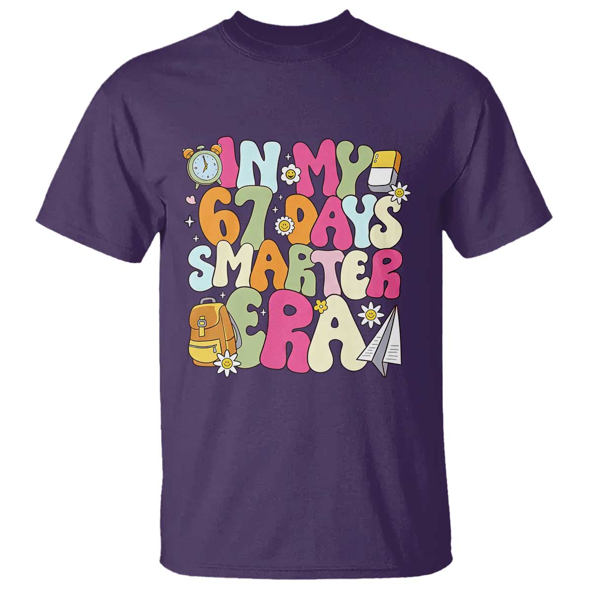 In My 67 Days Smarter Era T Shirt Cute Retro 6 7 Days of School Six Seven Meme TS02 Purple Print Your Wear