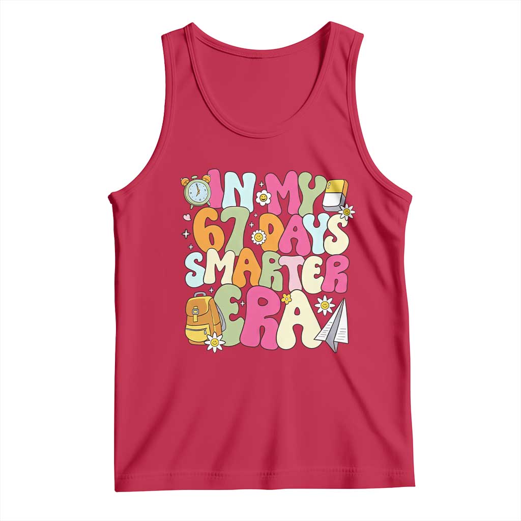 In My 67 Days Smarter Era Tank Top Cute Retro 6 7 Days of School Six Seven Meme TS02 Red Print Your Wear