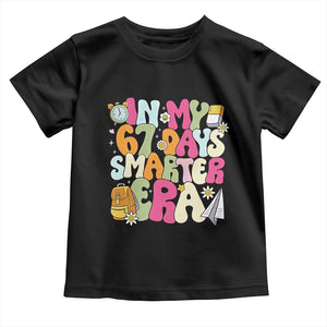 In My 67 Days Smarter Era Toddler T Shirt Cute Retro 6 7 Days of School Six Seven Meme TS02 Black Print Your Wear
