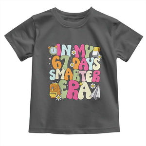 In My 67 Days Smarter Era Toddler T Shirt Cute Retro 6 7 Days of School Six Seven Meme TS02 Dark Heather Print Your Wear