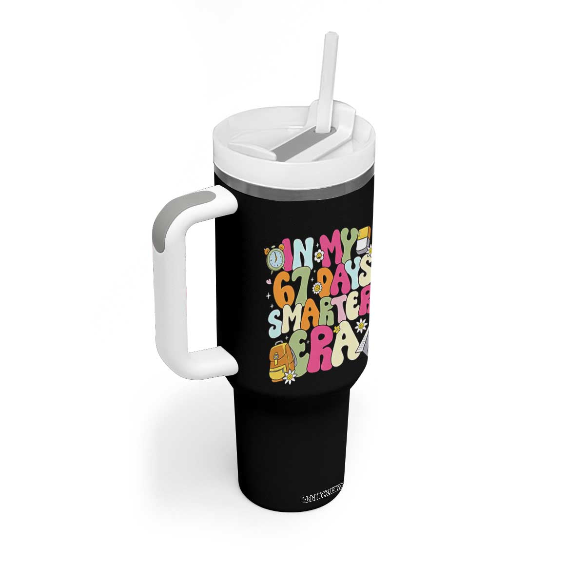 In My 67 Days Smarter Era Tumbler With Handle Cute Retro 6 7 Days of School Six Seven Meme TS02 Print Your Wear