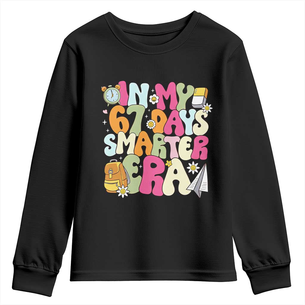 In My 67 Days Smarter Era Youth Sweatshirt Cute Retro 6 7 Days of School Six Seven Meme TS02 Black Print Your Wear