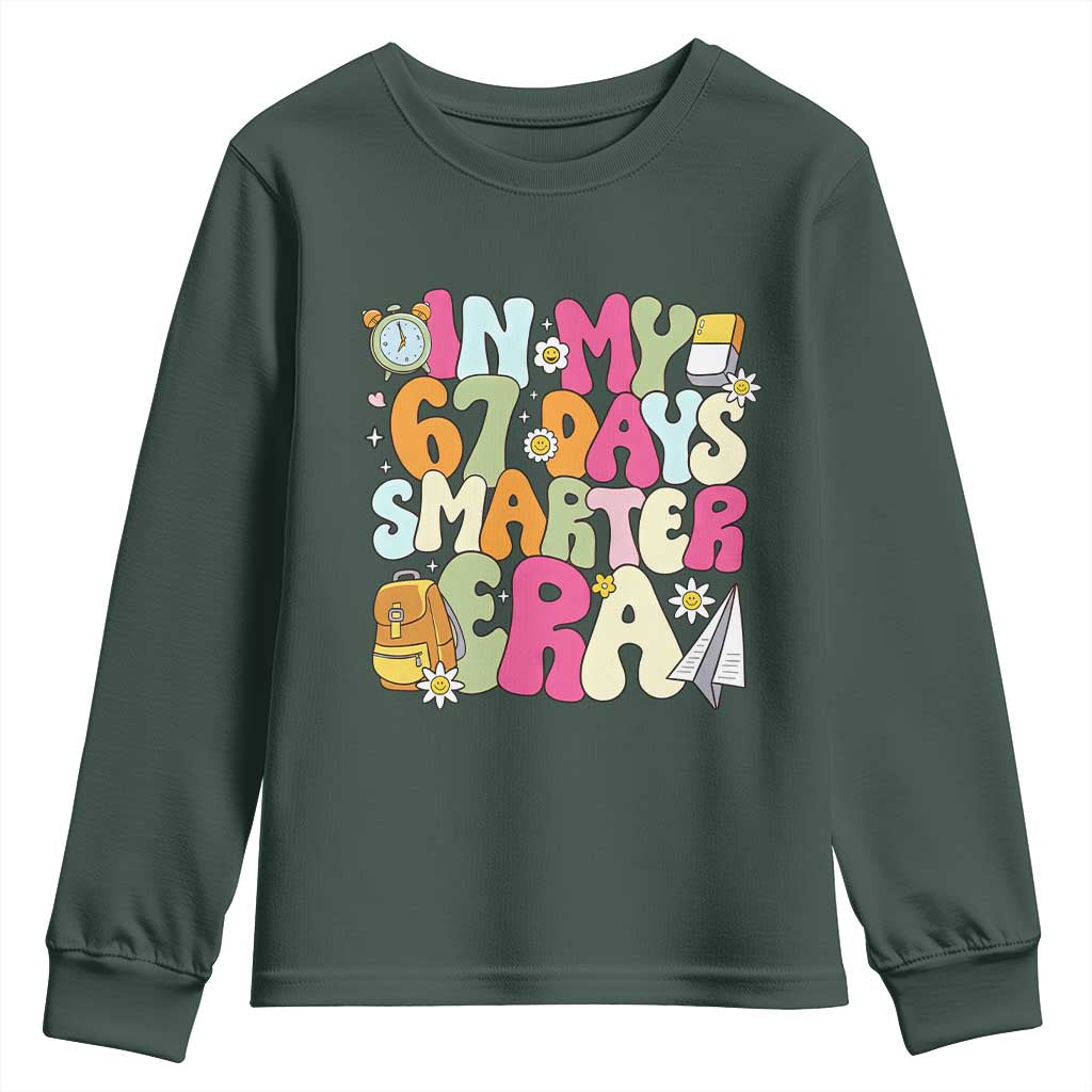 In My 67 Days Smarter Era Youth Sweatshirt Cute Retro 6 7 Days of School Six Seven Meme TS02 Dark Forest Green Print Your Wear