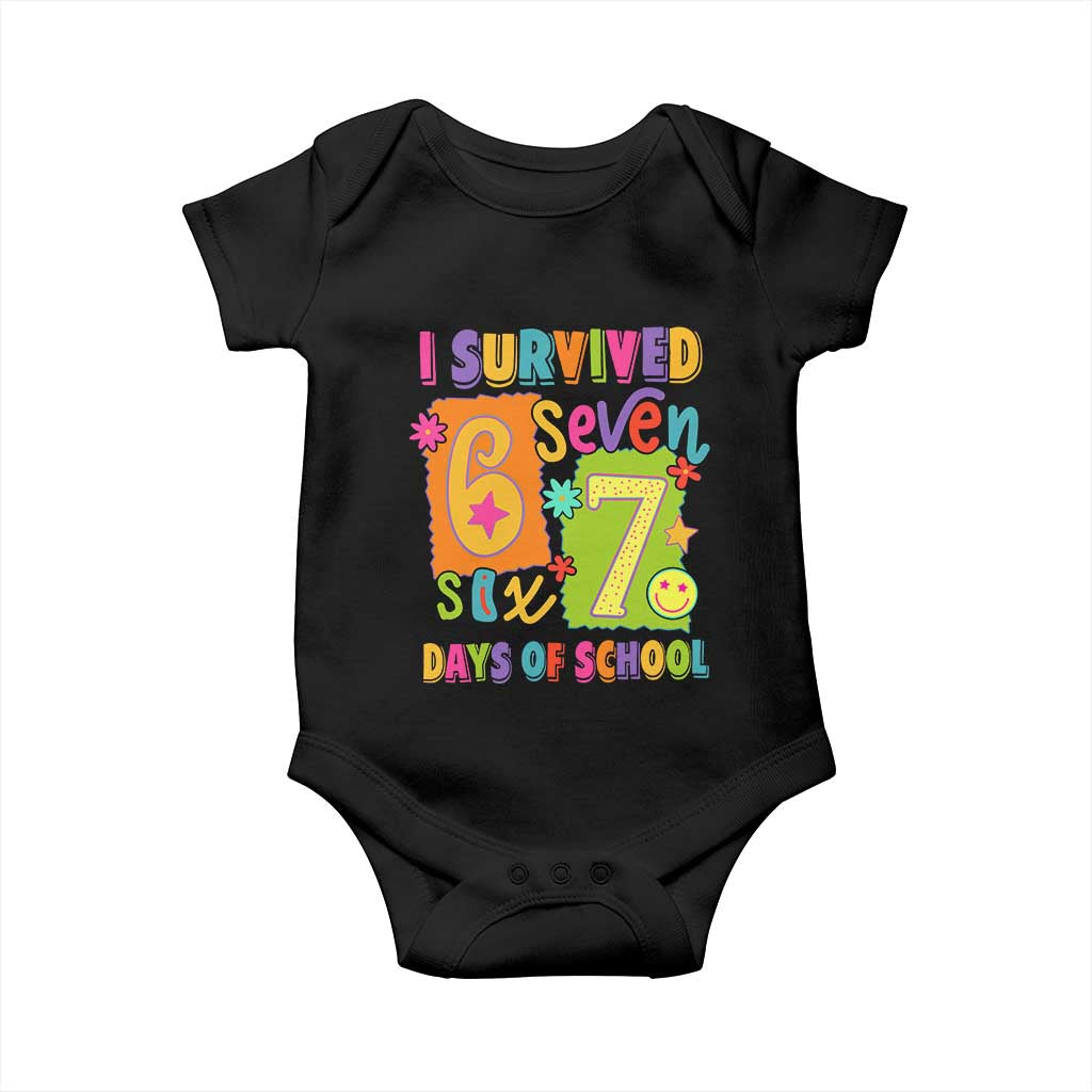 I Survived 67 Days of School Baby Onesie Funny 6 7 Six Seven Chaos Survivor for Students Teachers TS02 Black Print Your Wear