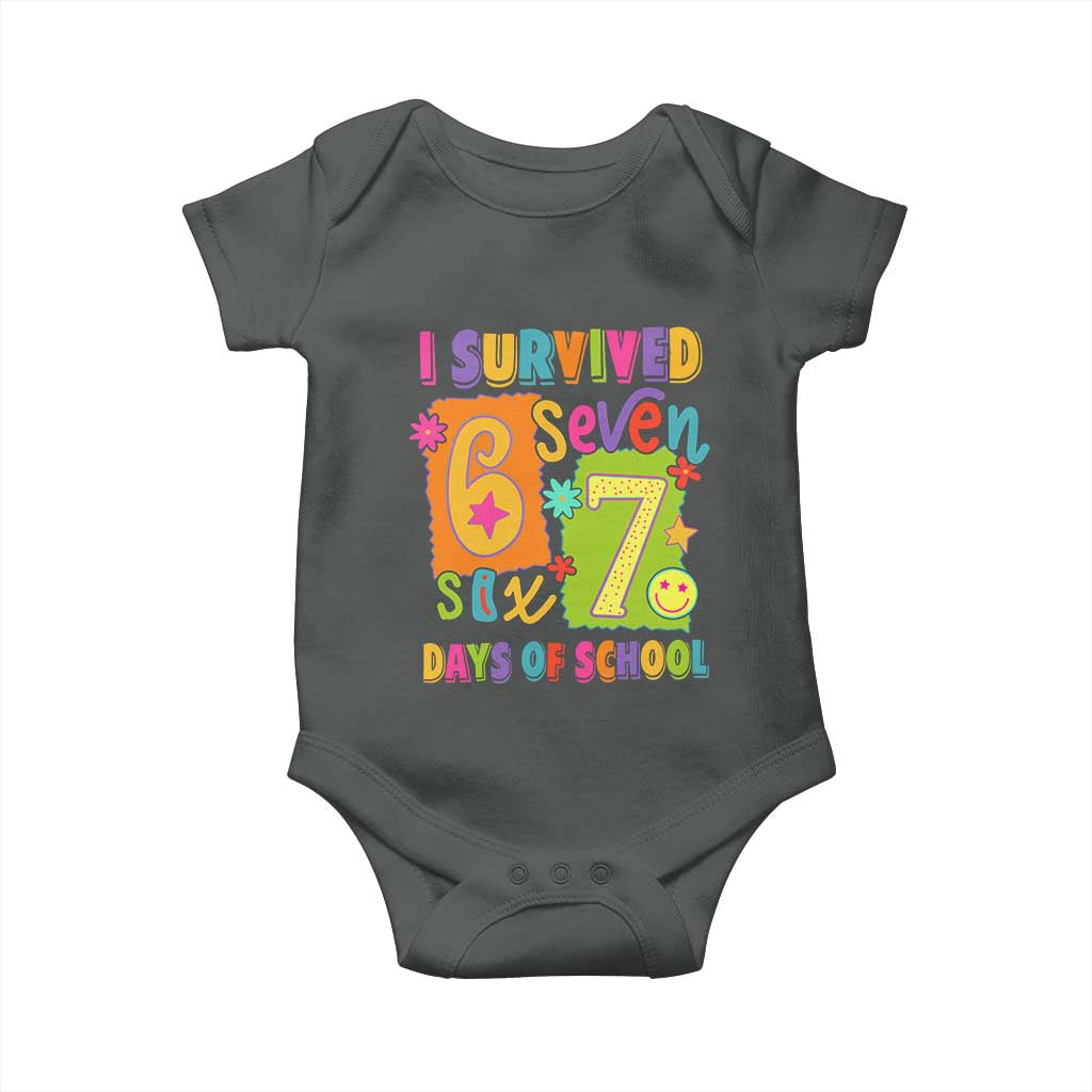 I Survived 67 Days of School Baby Onesie Funny 6 7 Six Seven Chaos Survivor for Students Teachers TS02 Dark Heather Print Your Wear