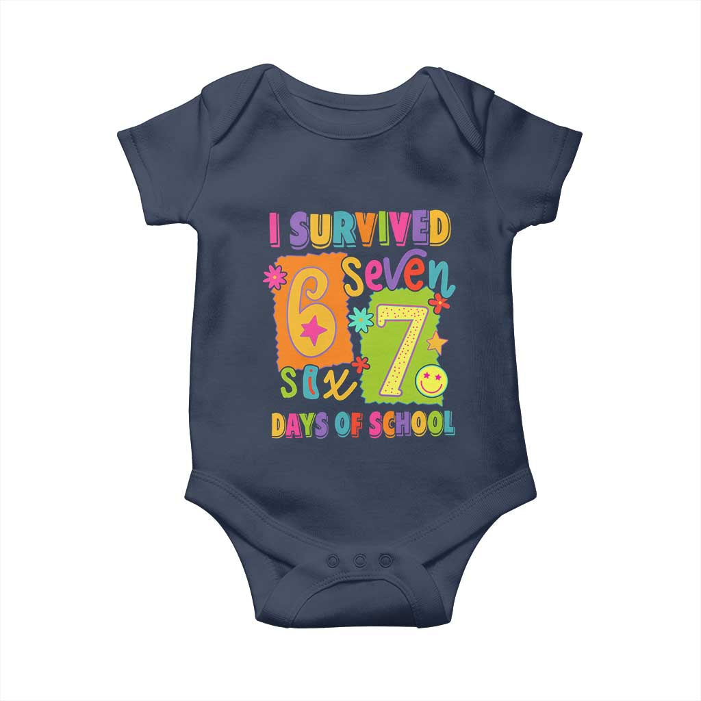 I Survived 67 Days of School Baby Onesie Funny 6 7 Six Seven Chaos Survivor for Students Teachers TS02 Navy Print Your Wear