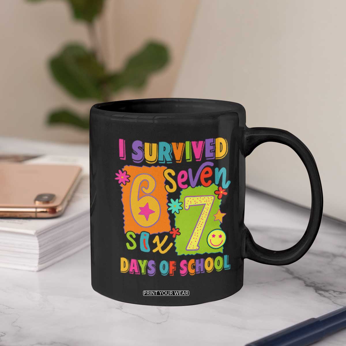 I Survived 67 Days of School Coffee Mug Funny 6 7 Six Seven Chaos Survivor for Students Teachers TS02 Print Your Wear