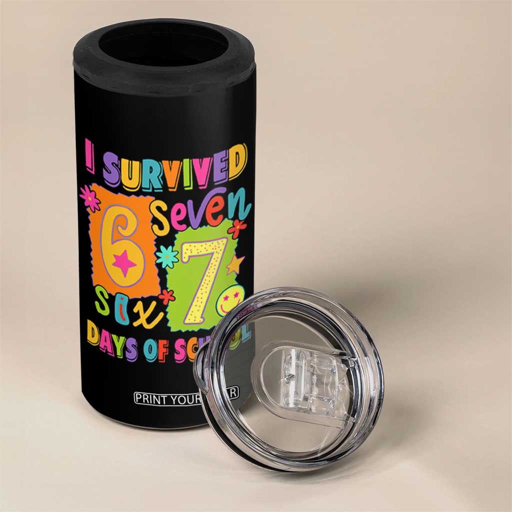 I Survived 67 Days of School 4 in 1 Can Cooler Tumbler Funny 6 7 Six Seven Chaos Survivor for Students Teachers TS02 Print Your Wear