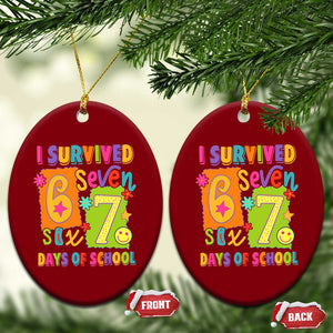 I Survived 67 Days of School Ceramic Ornament Funny 6 7 Six Seven Chaos Survivor for Students Teachers TS02 Print Your Wear