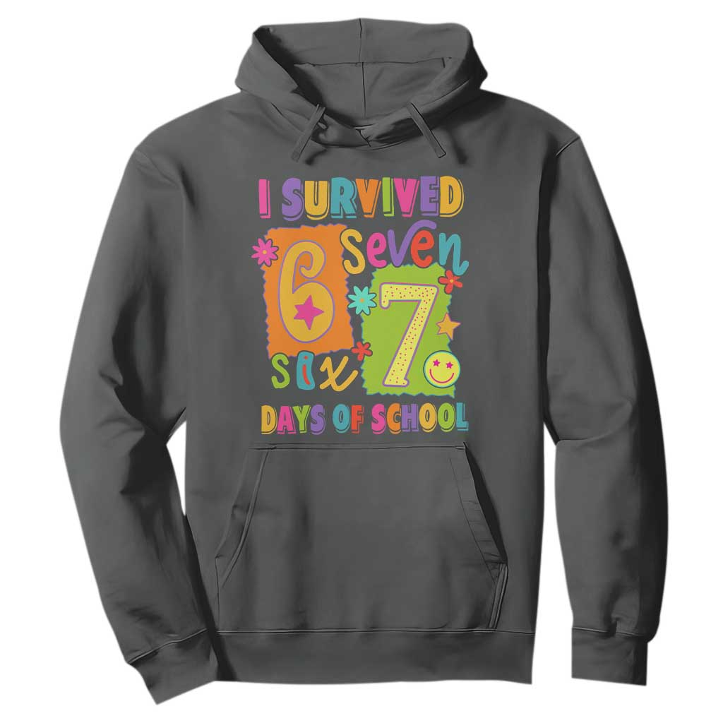 I Survived 67 Days of School Hoodie Funny 6 7 Six Seven Chaos Survivor for Students Teachers TS02 Dark Heather Print Your Wear