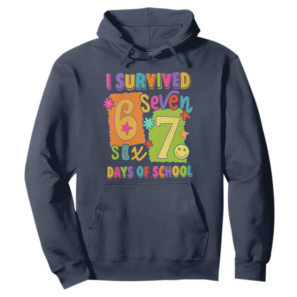 I Survived 67 Days of School Hoodie Funny 6 7 Six Seven Chaos Survivor for Students Teachers TS02 Navy Print Your Wear