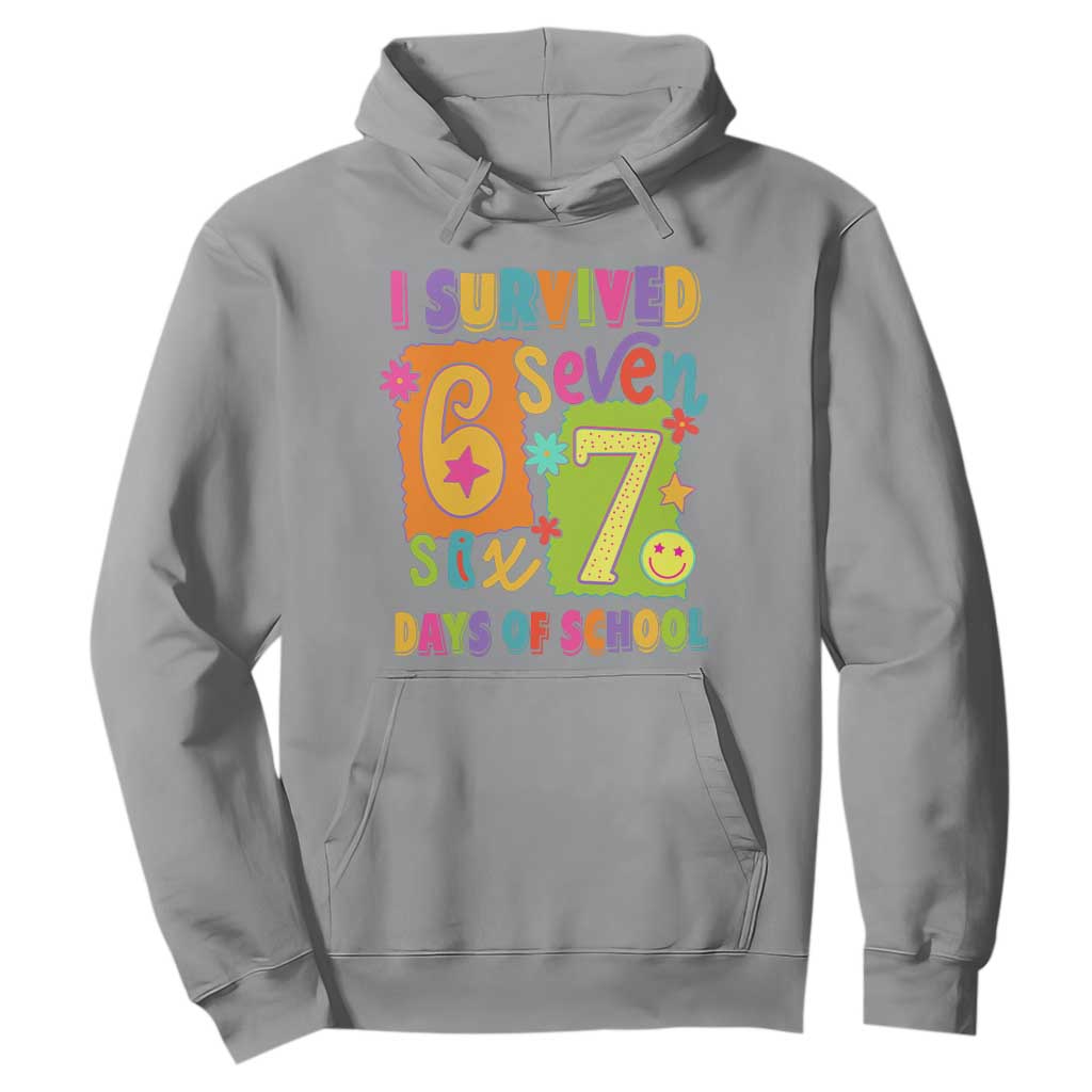 I Survived 67 Days of School Hoodie Funny 6 7 Six Seven Chaos Survivor for Students Teachers TS02 Sport Gray Print Your Wear