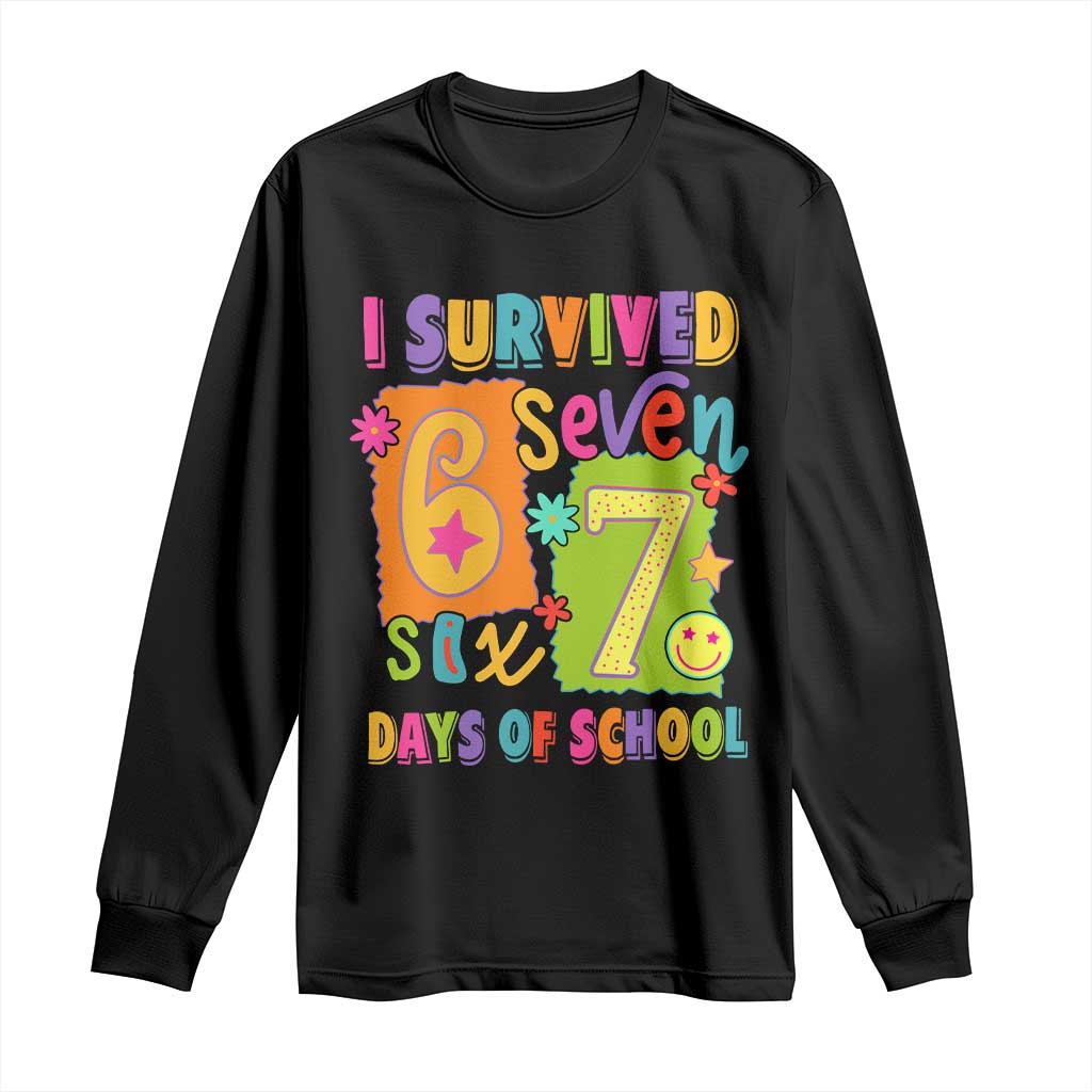 I Survived 67 Days of School Long Sleeve Shirt Funny 6 7 Six Seven Chaos Survivor for Students Teachers TS02 Black Print Your Wear