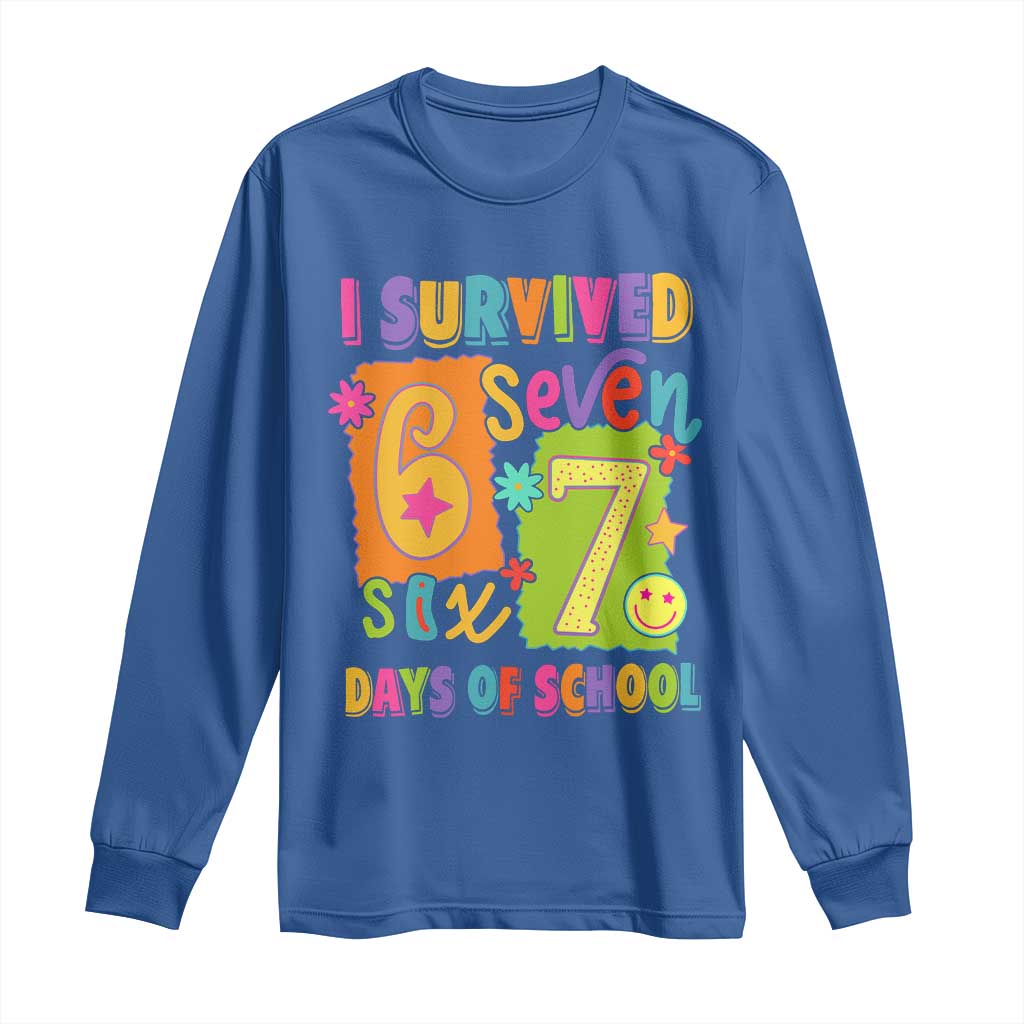 I Survived 67 Days of School Long Sleeve Shirt Funny 6 7 Six Seven Chaos Survivor for Students Teachers TS02 Royal Blue Print Your Wear