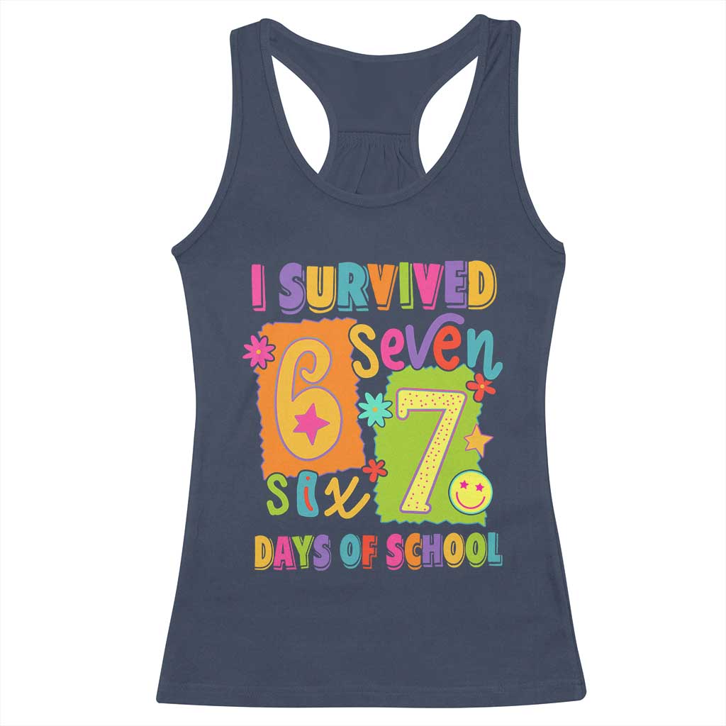 I Survived 67 Days of School Racerback Tank Top Funny 6 7 Six Seven Chaos Survivor for Students Teachers TS02 Navy Print Your Wear