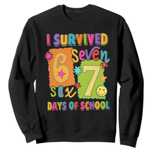 I Survived 67 Days of School Sweatshirt Funny 6 7 Six Seven Chaos Survivor for Students Teachers TS02 Black Print Your Wear