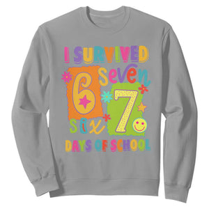 I Survived 67 Days of School Sweatshirt Funny 6 7 Six Seven Chaos Survivor for Students Teachers TS02 Sport Gray Print Your Wear