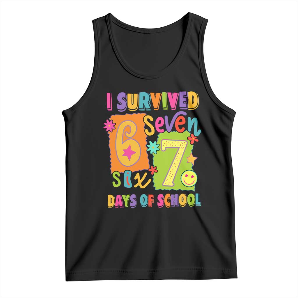 I Survived 67 Days of School Tank Top Funny 6 7 Six Seven Chaos Survivor for Students Teachers TS02 Black Print Your Wear