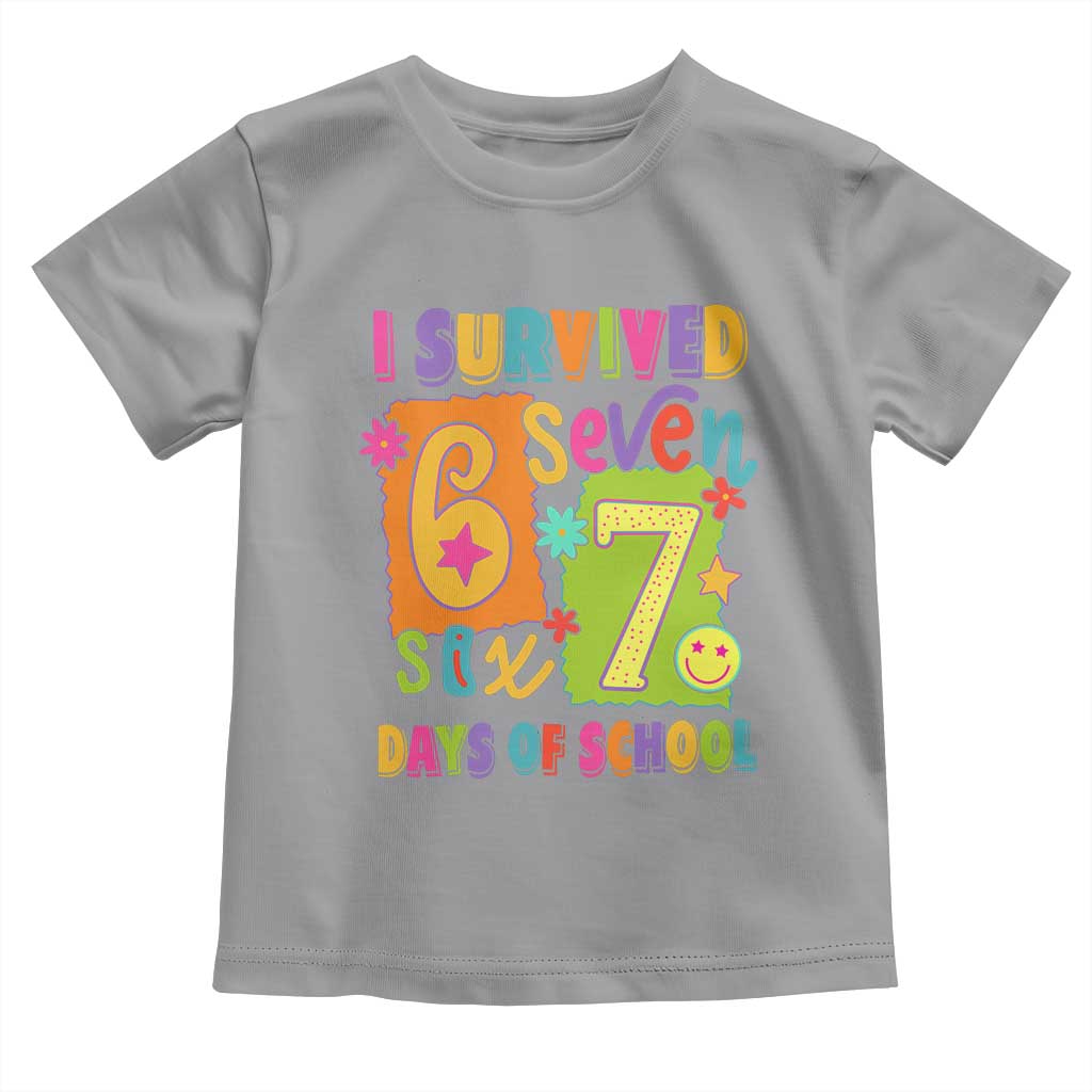 I Survived 67 Days of School Toddler T Shirt Funny 6 7 Six Seven Chaos Survivor for Students Teachers TS02 Sport Gray Print Your Wear