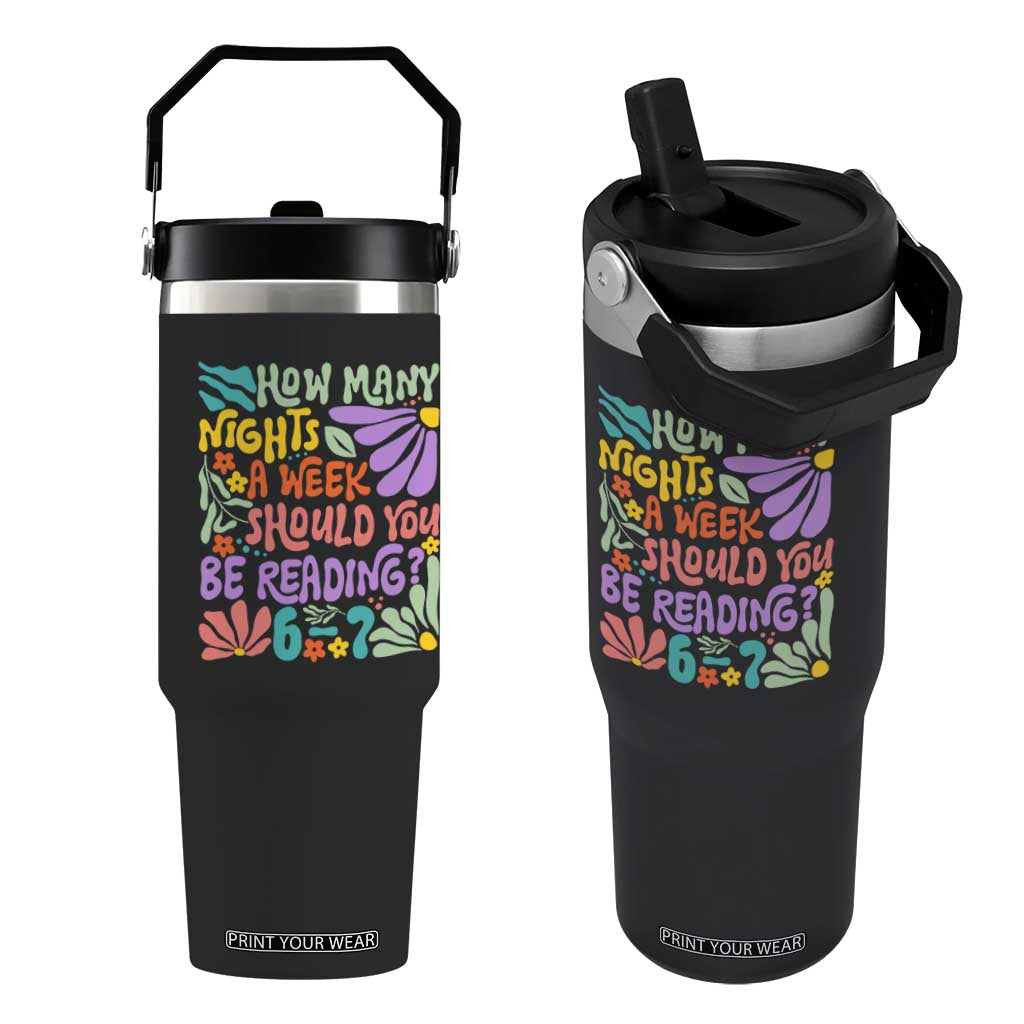 How Many Nights Should You Be Reading 6 7 Flip Straw Tumbler Retro Funny 67 Six Seven Meme Book Lover TS02 One Size: 30 oz Black Print Your Wear