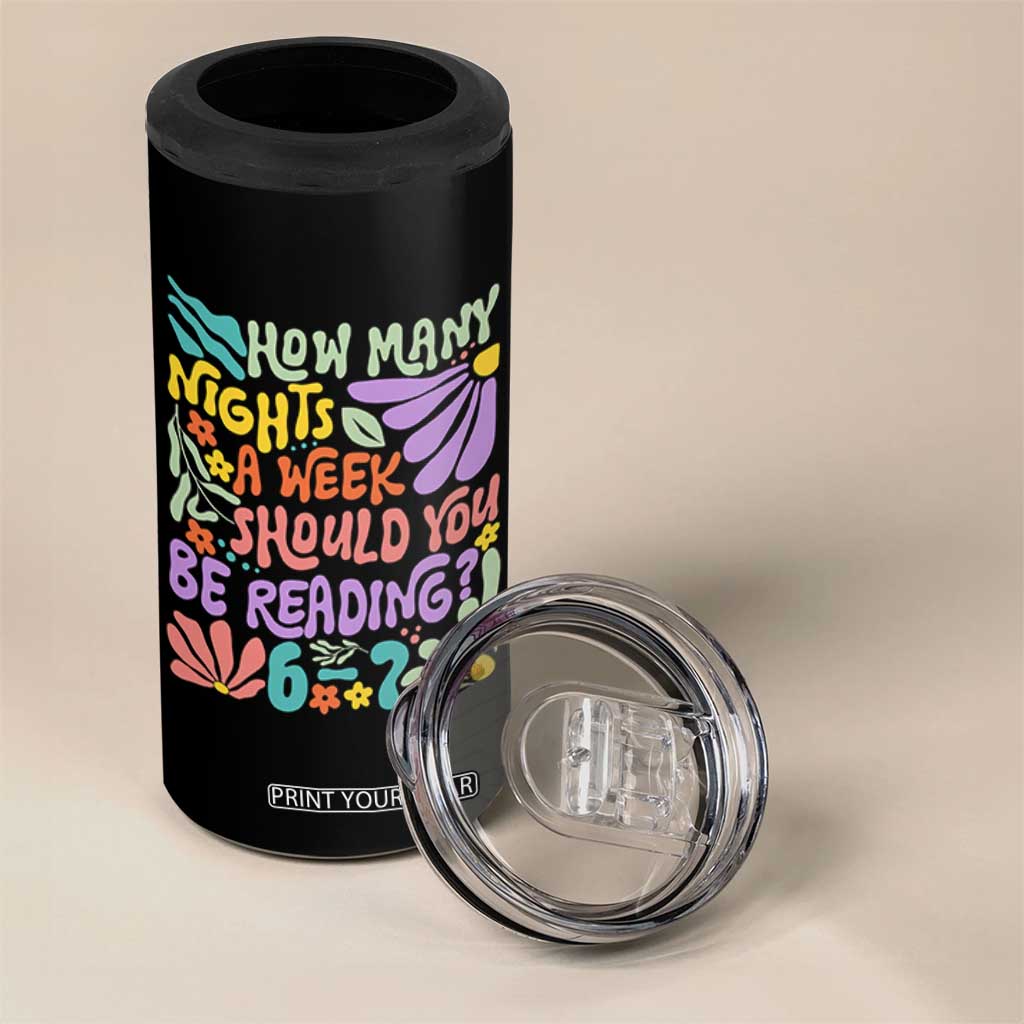 How Many Nights Should You Be Reading 6 7 4 in 1 Can Cooler Tumbler Retro Funny 67 Six Seven Meme Book Lover TS02 Print Your Wear