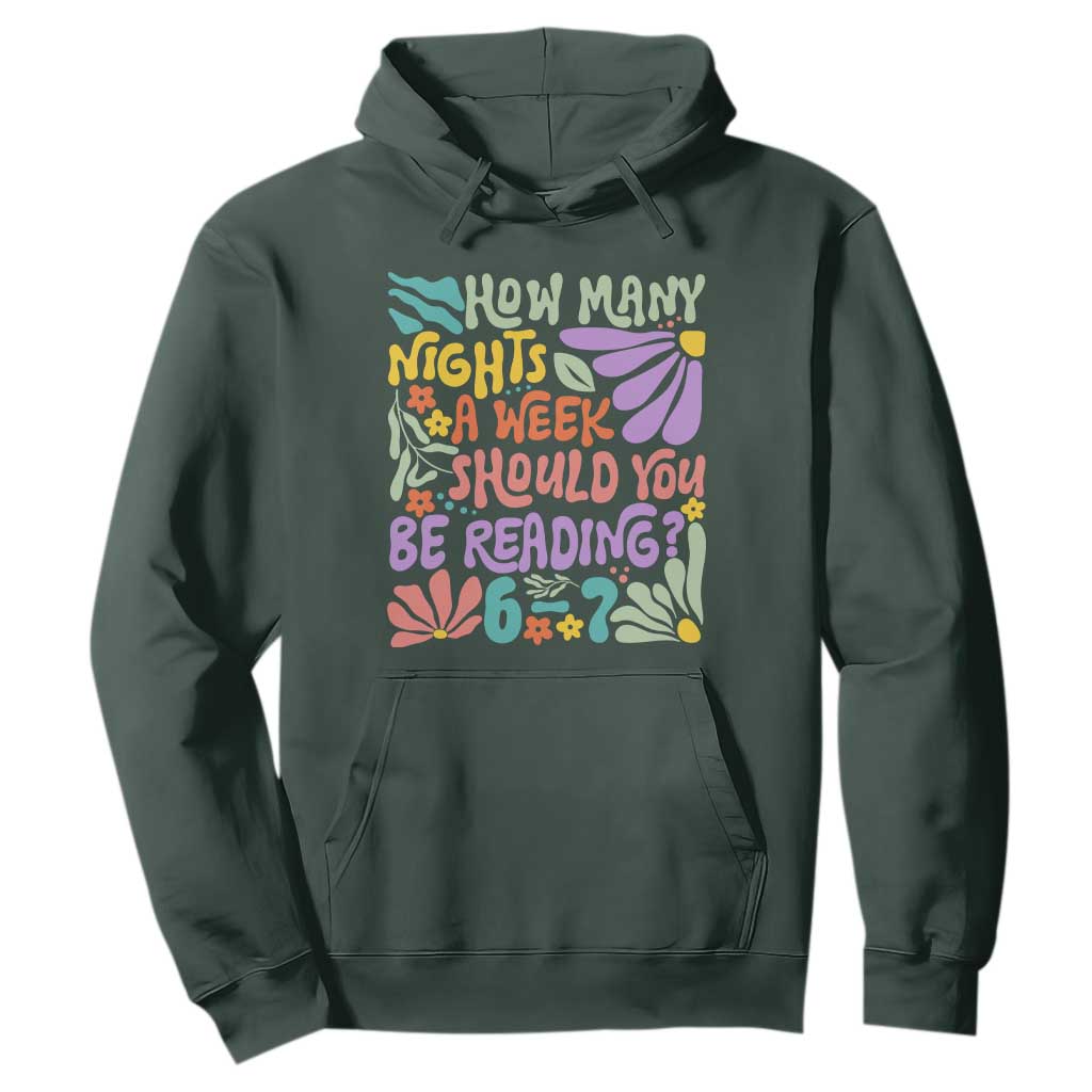 How Many Nights Should You Be Reading 6 7 Hoodie Retro Funny 67 Six Seven Meme Book Lover TS02 Dark Forest Green Print Your Wear