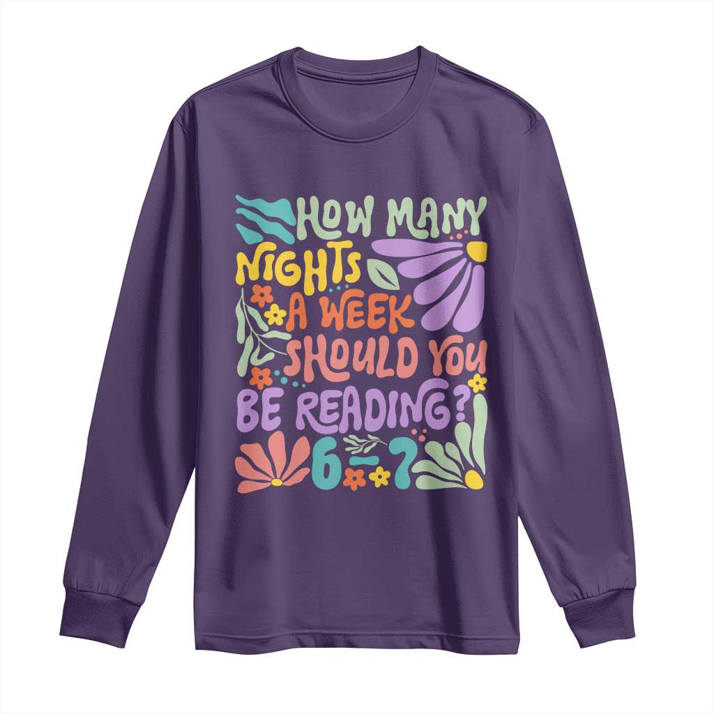 How Many Nights Should You Be Reading 6 7 Long Sleeve Shirt Retro Funny 67 Six Seven Meme Book Lover TS02 Purple Print Your Wear