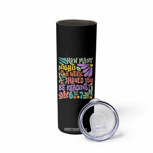 How Many Nights Should You Be Reading 6 7 Skinny Tumbler Retro Funny 67 Six Seven Meme Book Lover TS02 Print Your Wear