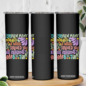 How Many Nights Should You Be Reading 6 7 Skinny Tumbler Retro Funny 67 Six Seven Meme Book Lover TS02 Print Your Wear