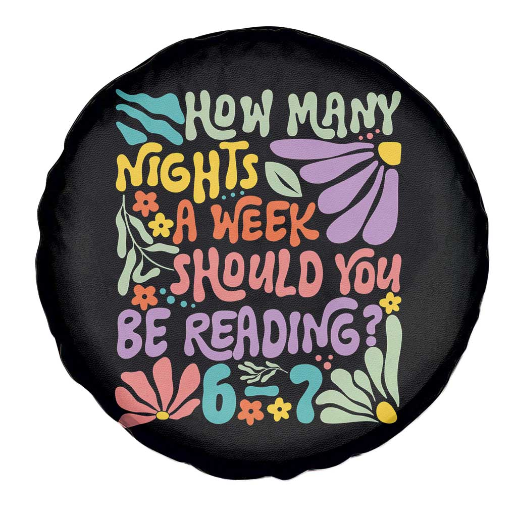 How Many Nights Should You Be Reading 6 7 Spare Tire Cover Retro Funny 67 Six Seven Meme Book Lover TS02 Print Your Wear
