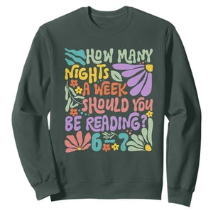 How Many Nights Should You Be Reading 6 7 Sweatshirt Retro Funny 67 Six Seven Meme Book Lover TS02 Dark Forest Green Print Your Wear