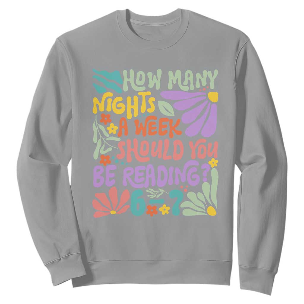 How Many Nights Should You Be Reading 6 7 Sweatshirt Retro Funny 67 Six Seven Meme Book Lover TS02 Sport Gray Print Your Wear