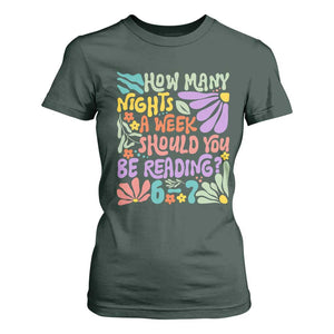 How Many Nights Should You Be Reading 6 7 T Shirt For Women Retro Funny 67 Six Seven Meme Book Lover TS02 Dark Forest Green Print Your Wear