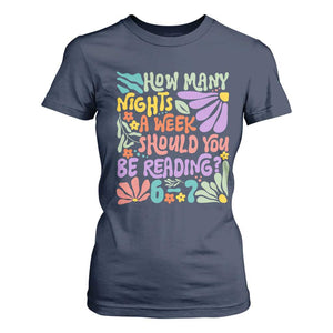 How Many Nights Should You Be Reading 6 7 T Shirt For Women Retro Funny 67 Six Seven Meme Book Lover TS02 Navy Print Your Wear