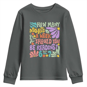 How Many Nights Should You Be Reading 6 7 Youth Sweatshirt Retro Funny 67 Six Seven Meme Book Lover TS02 Dark Heather Print Your Wear