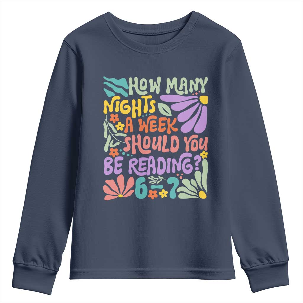 How Many Nights Should You Be Reading 6 7 Youth Sweatshirt Retro Funny 67 Six Seven Meme Book Lover TS02 Navy Print Your Wear