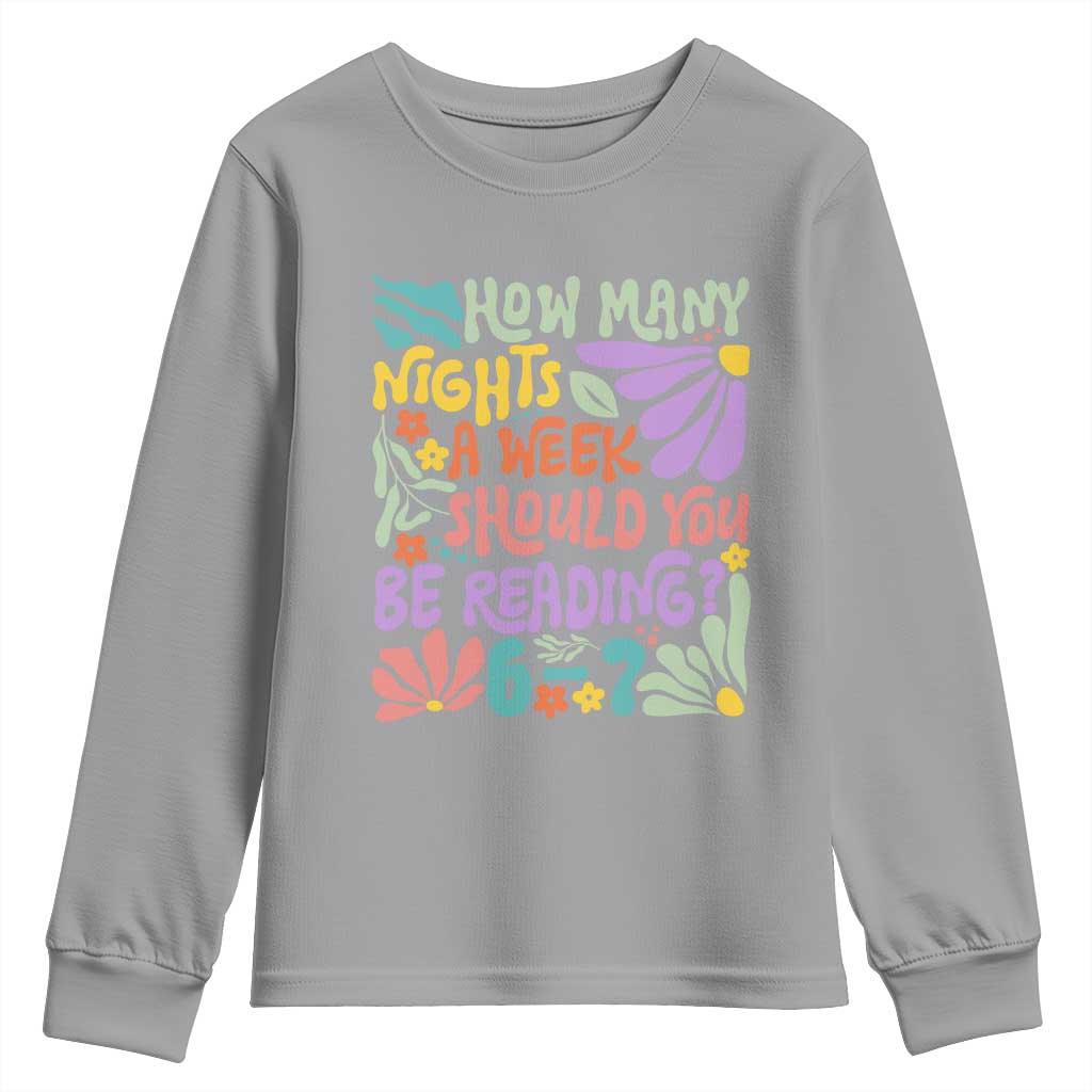 How Many Nights Should You Be Reading 6 7 Youth Sweatshirt Retro Funny 67 Six Seven Meme Book Lover TS02 Sport Gray Print Your Wear