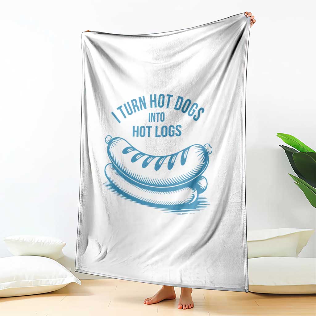 I Turn Hot Dogs Into Hot Logs Throw Blanket Funny Food Pun for BBQ Bros Toilet Humor Kings TS02 Print Your Wear