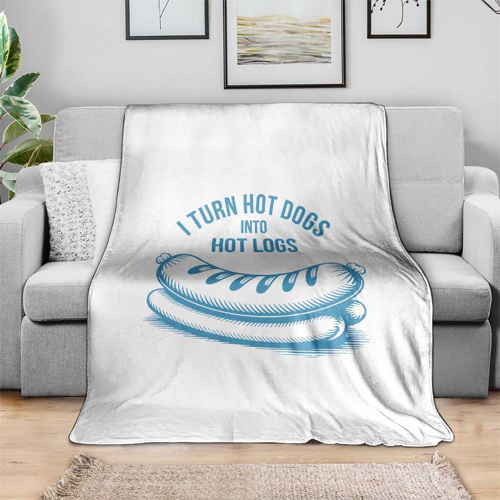 I Turn Hot Dogs Into Hot Logs Throw Blanket Funny Food Pun for BBQ Bros Toilet Humor Kings TS02 Print Your Wear