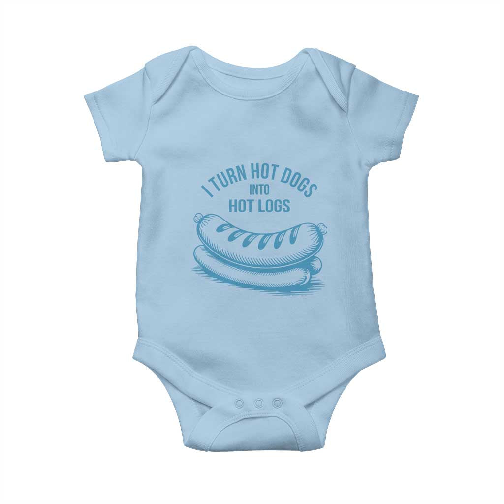 I Turn Hot Dogs Into Hot Logs Baby Onesie Funny Food Pun for BBQ Bros Toilet Humor Kings TS02 Light Blue Print Your Wear