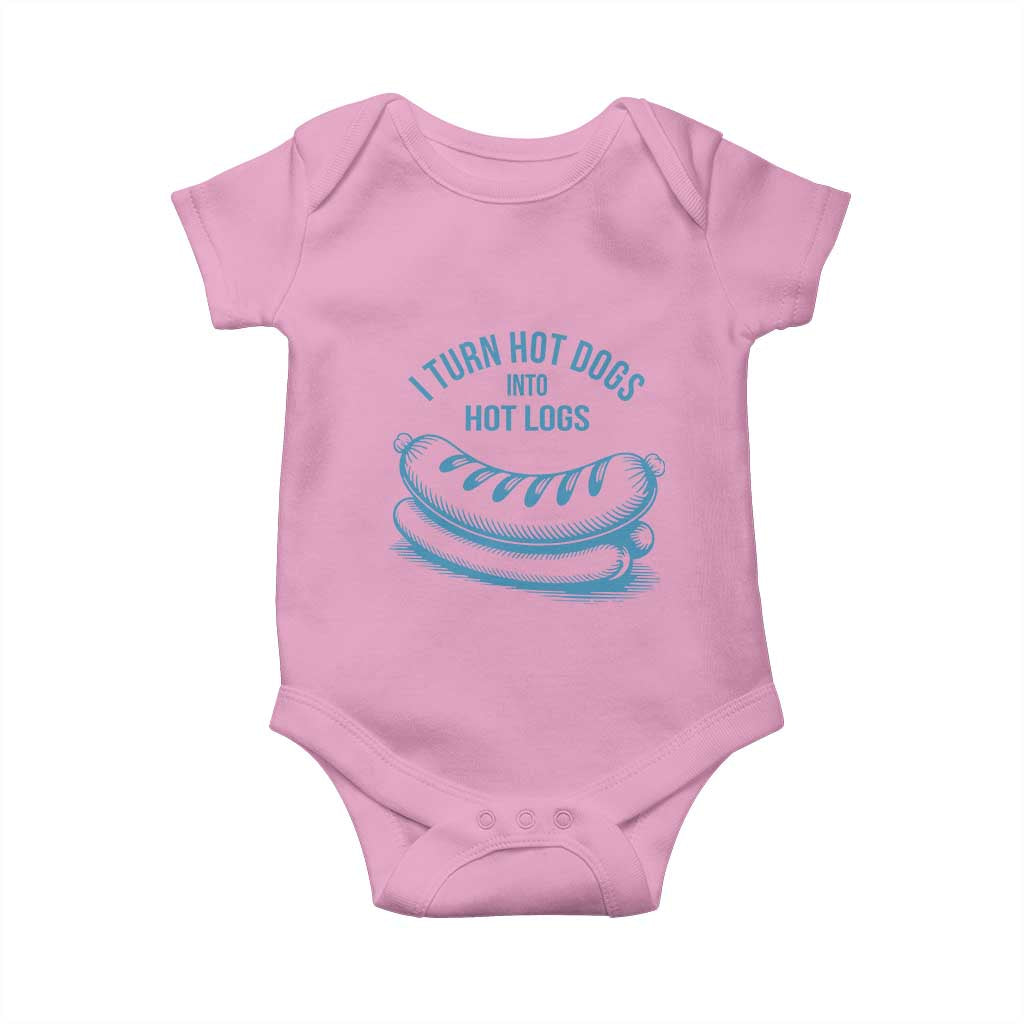 I Turn Hot Dogs Into Hot Logs Baby Onesie Funny Food Pun for BBQ Bros Toilet Humor Kings TS02 Light Pink Print Your Wear