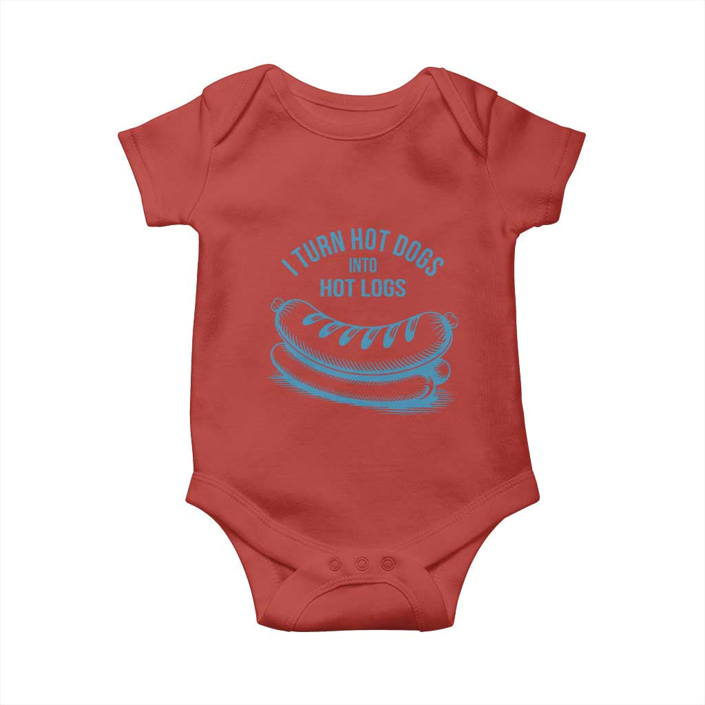 I Turn Hot Dogs Into Hot Logs Baby Onesie Funny Food Pun for BBQ Bros Toilet Humor Kings TS02 Red Print Your Wear