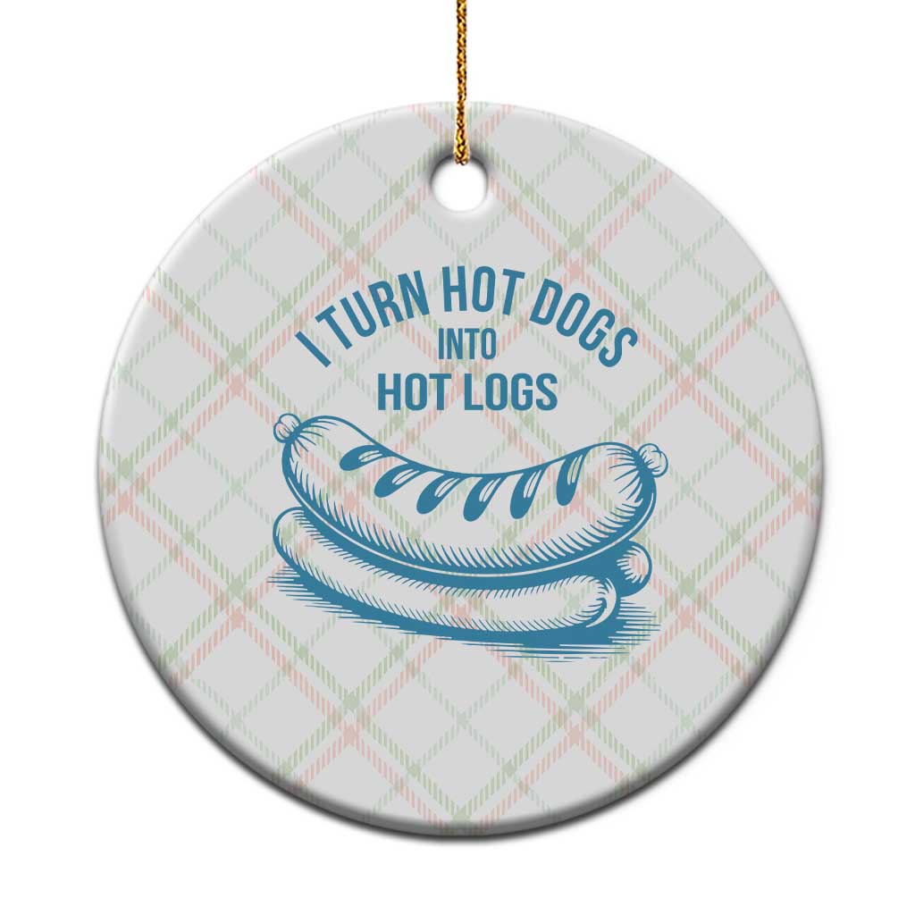 I Turn Hot Dogs Into Hot Logs Ceramic Ornament Funny Food Pun for BBQ Bros Toilet Humor Kings TS02 1pc Christmas Plaid Print Your Wear