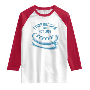 I Turn Hot Dogs Into Hot Logs Raglan Shirt Funny Food Pun for BBQ Bros Toilet Humor Kings TS02 White Red Print Your Wear