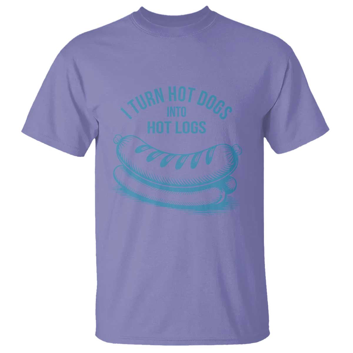 I Turn Hot Dogs Into Hot Logs T Shirt Funny Food Pun for BBQ Bros Toilet Humor Kings TS02 Violet Print Your Wear