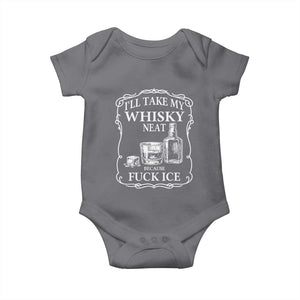 I Will Take My Whisky Neat Because F Ice Baby Onesie Whiskey Humor Edgy Political Drinking Pun TS02 Charcoal Print Your Wear