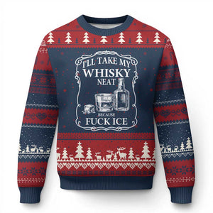 I Will Take My Whisky Neat Because F Ice Ugly Christmas Sweater Whiskey Humor Edgy Political Drinking Pun TS02 Navy Red Print Your Wear