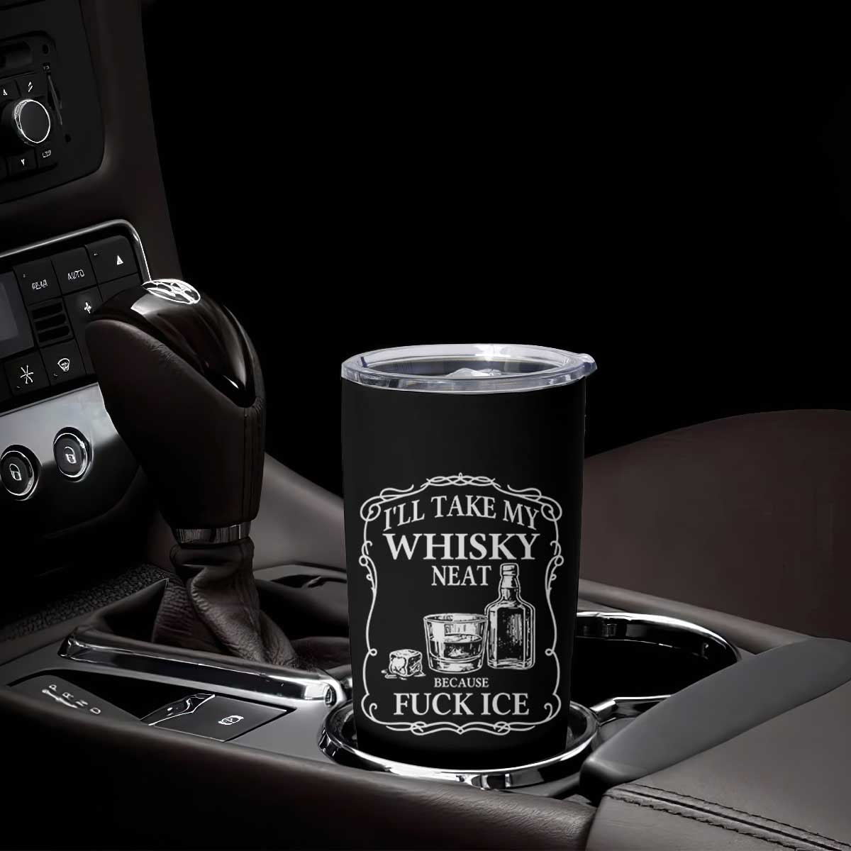 I Will Take My Whisky Neat Because F Ice Tumbler Cup Whiskey Humor Edgy Political Drinking Pun TS02 Print Your Wear