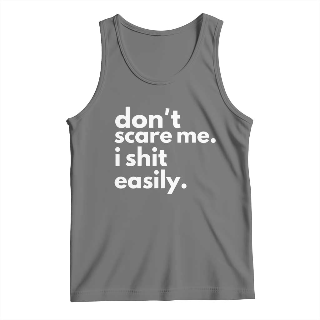 Funny Sarcastic Quote Tank Top Don't Scare Me I Shit Easily TS02 Black Heather Print Your Wear